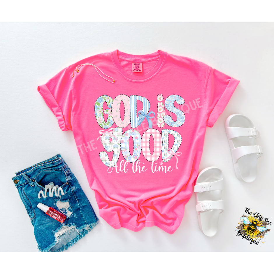 God Is Good all the Time
